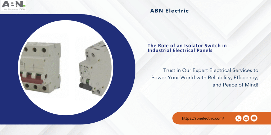 Role of Isolator Switch